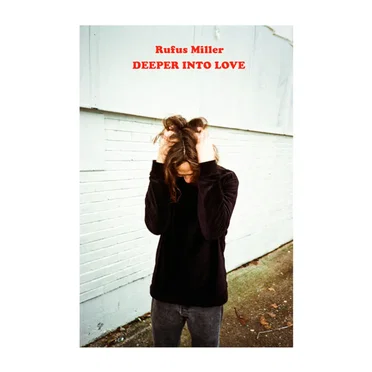 Deeper Into Love by Rufus Miller - album cover
