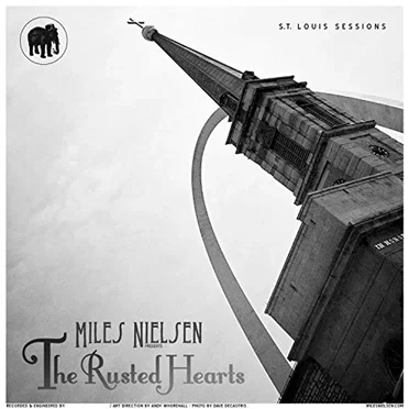 St. Louis Sessions by Miles Nielsen and The Rusted Hearts - album cover