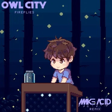 Owl City - Fireflies (Make Acid remix)