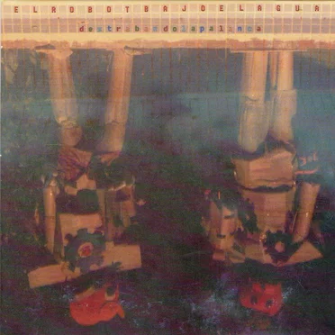 Destrabando la palanca by El Robot Bajo el Agua - album cover