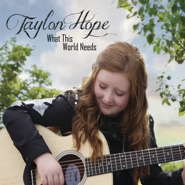 What This World Needs by Taylon Hope - album cover