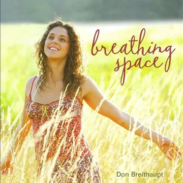 Breathing Spaces by Don Breithaupt - album cover