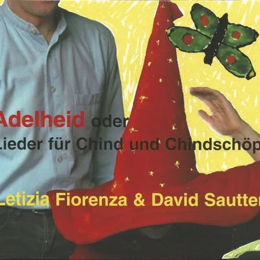 Adelheid oder Lieder für Chind und Chindschöpf