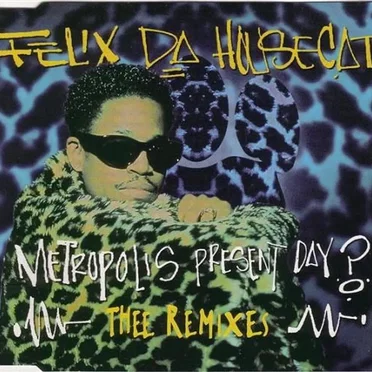 Metropolis Present Day? Thee Remixes