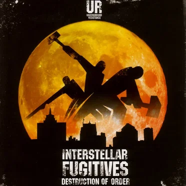 Interstellar Fugitives 2: Destruction of Order by Various Artists - album cover