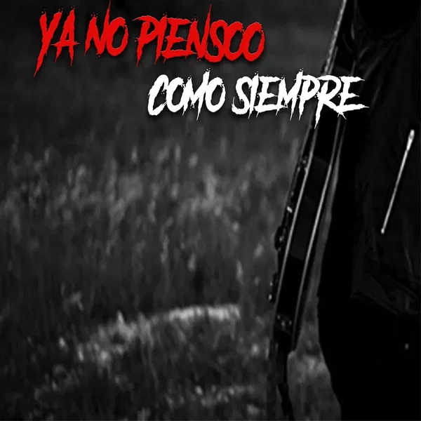 Ya no pienso como siempre