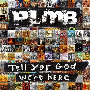 Tell Yer God We're Here by Plmb - album cover