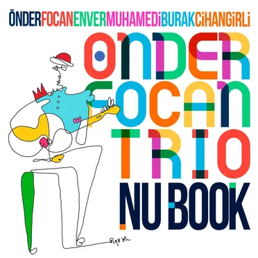 Nu Book by Önder Focan Trio - album cover