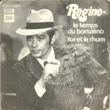 Le Temps du borsalino / L’Or et le rhum