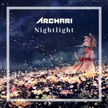 Nightlight by Archari - album cover