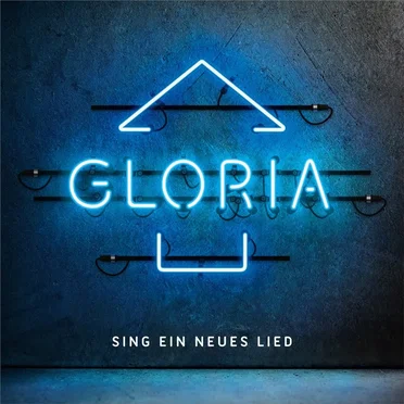 Gloria - Sing ein neues Lied by Various Artists - album cover