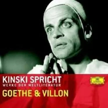 Kinski spricht Goethe und Villon by Klaus Kinski - album cover