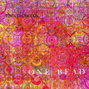 One Bead by The Epichorus - album cover