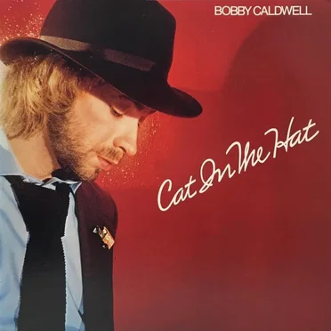 Cat in the Hat by Bobby Caldwell - album cover