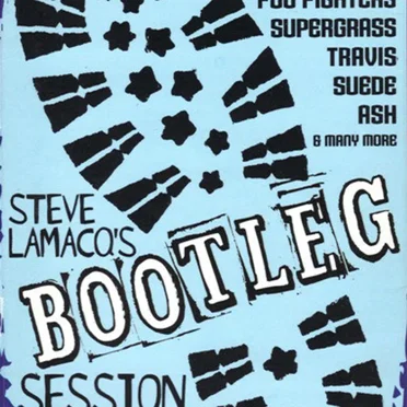 Steve Lamacq’s Bootleg Session by Various Artists - album cover
