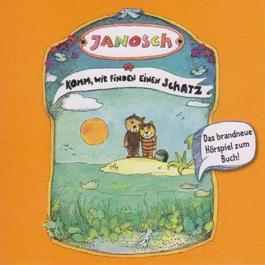 Komm, wir finden einen Schatz by Janosch - album cover