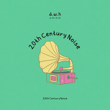 20th Century Noise