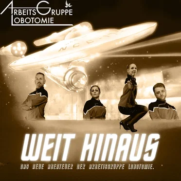 Weit hinaus (E-Musk) by Arbeitsgruppe Lobotomie - album cover