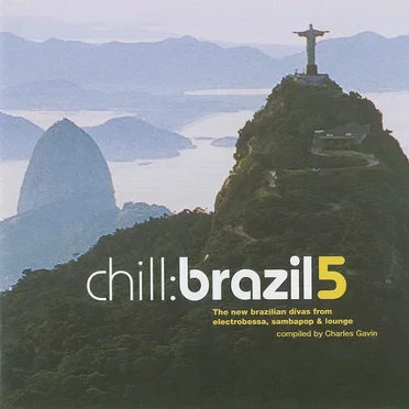 Chill: Brazil 5 by Various Artists - album cover