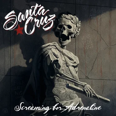 Screaming for Adrenaline by Santa Cruz - album cover
