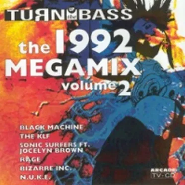 Turn Up the Bass Megamix 1992, Volume 2 by Various Artists - album cover