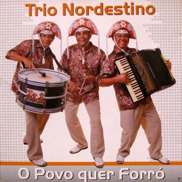 O Povo Quer Forró by Trio Nordestino - album cover