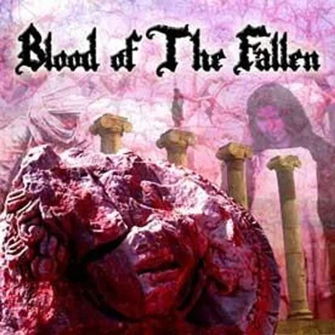 Blood of the Fallen by Blood of the Fallen - album cover
