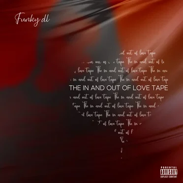 The in and Out of Love Tape