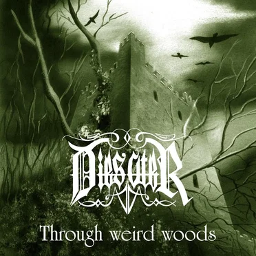 Through Weird Woods by Dies Ater - album cover