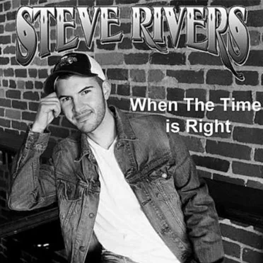 When the Time Is Right by Steve Rivers - album cover