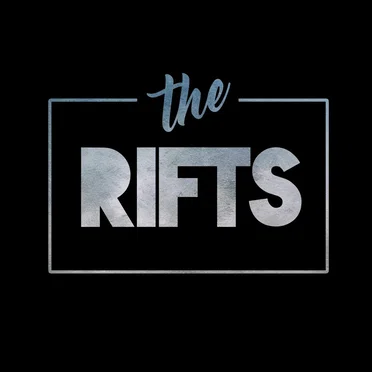 The Rifts
