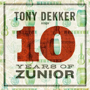 Tony Dekker Sings 10 Years of Zunior
