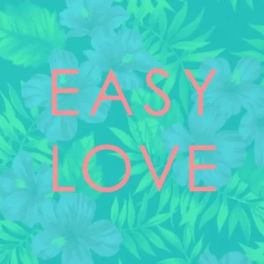 Easy Love