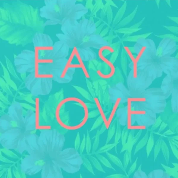 Easy Love