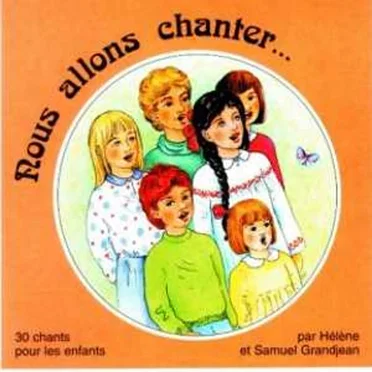 Nous allons chanter… by Hélène et Samuel Grandjean - album cover