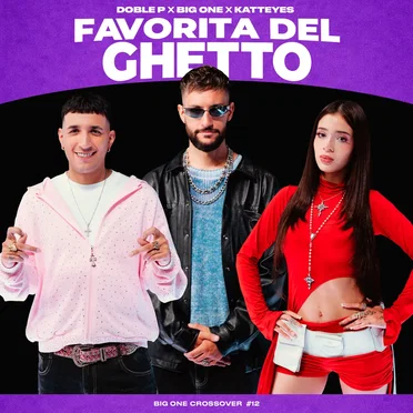Favorita del Ghetto | CROSSOVER #12