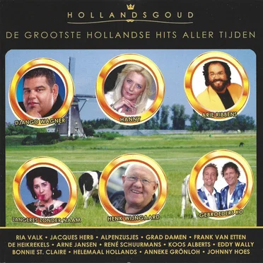 Grootste Hollandse hits allertijden: Hollands goud by Various Artists - album cover