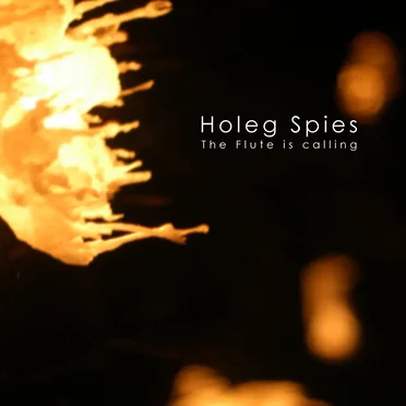 The Flute is Calling by Holeg Spies - album cover