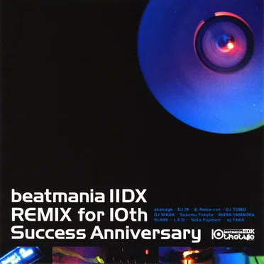 beatmania IIDX REMIX for 10th Success Anniversary by Various Artists - album cover