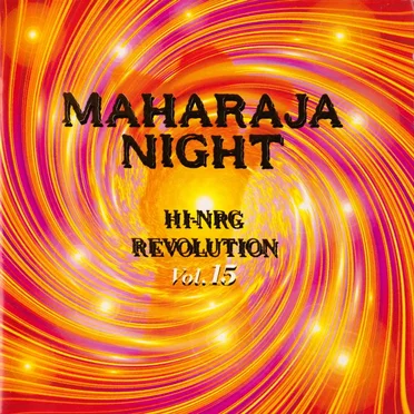 Maharaja Night Hi-NRG Revolution Volume 15 by Various Artists - album cover