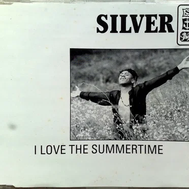 I Love the Summertime by Silver - album cover