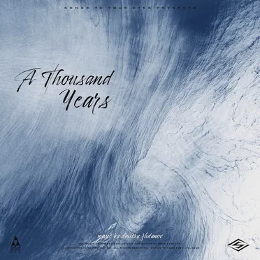 A Thousand Years by Songs To Your Eyes - album cover