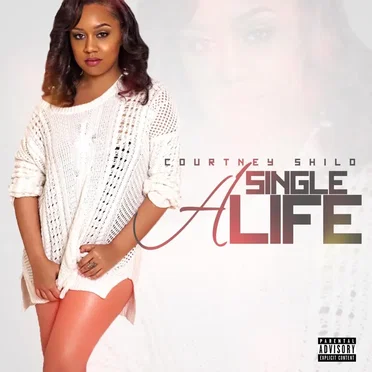 A Single Life EP by Courtney Shilo - album cover