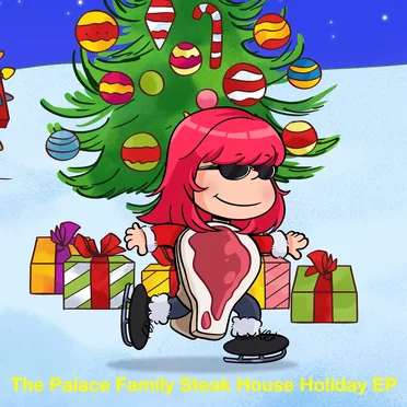 The Palace Family Steak House Holiday EP