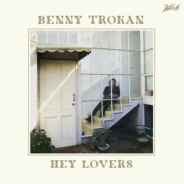Hey Lovers by Benny Trokan - album cover