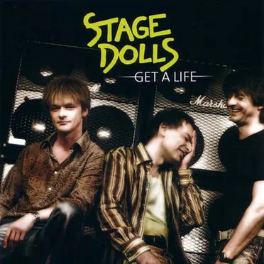 Get a Life by Stage Dolls - album cover