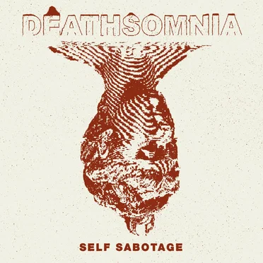 Self Sabotage by Deathsomnia - album cover
