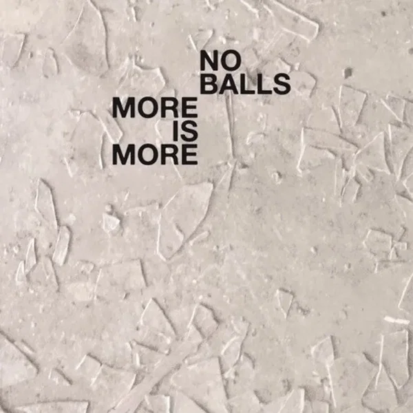 More Is More
