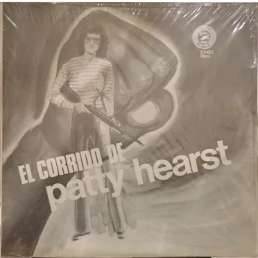 El corrido de Patricia Hearst y otros corridos