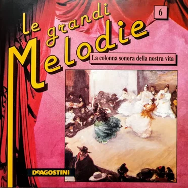 Le grandi melodie 6 by Various Artists - album cover